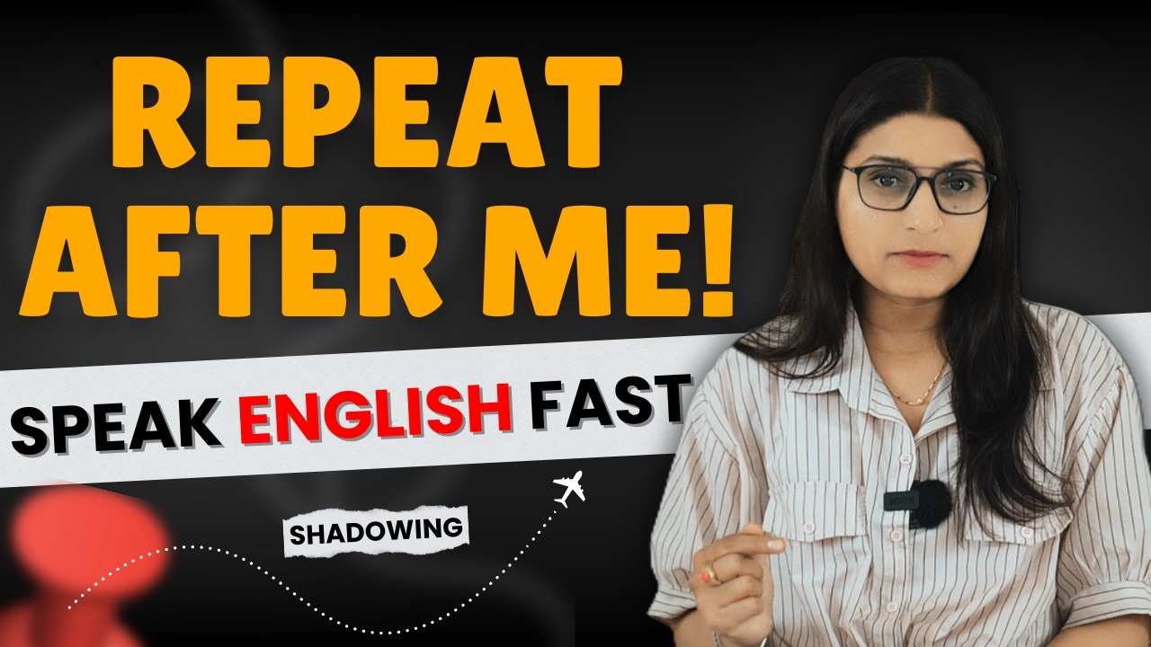 Learn English Speaking Fast | Shadowing Technique Practice | Daily English Sentences