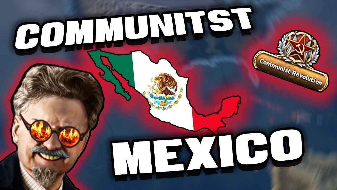 ТРОЦКИЙ ОТОМСТИЛ! — Коммунистическая Мексика на Hoi4