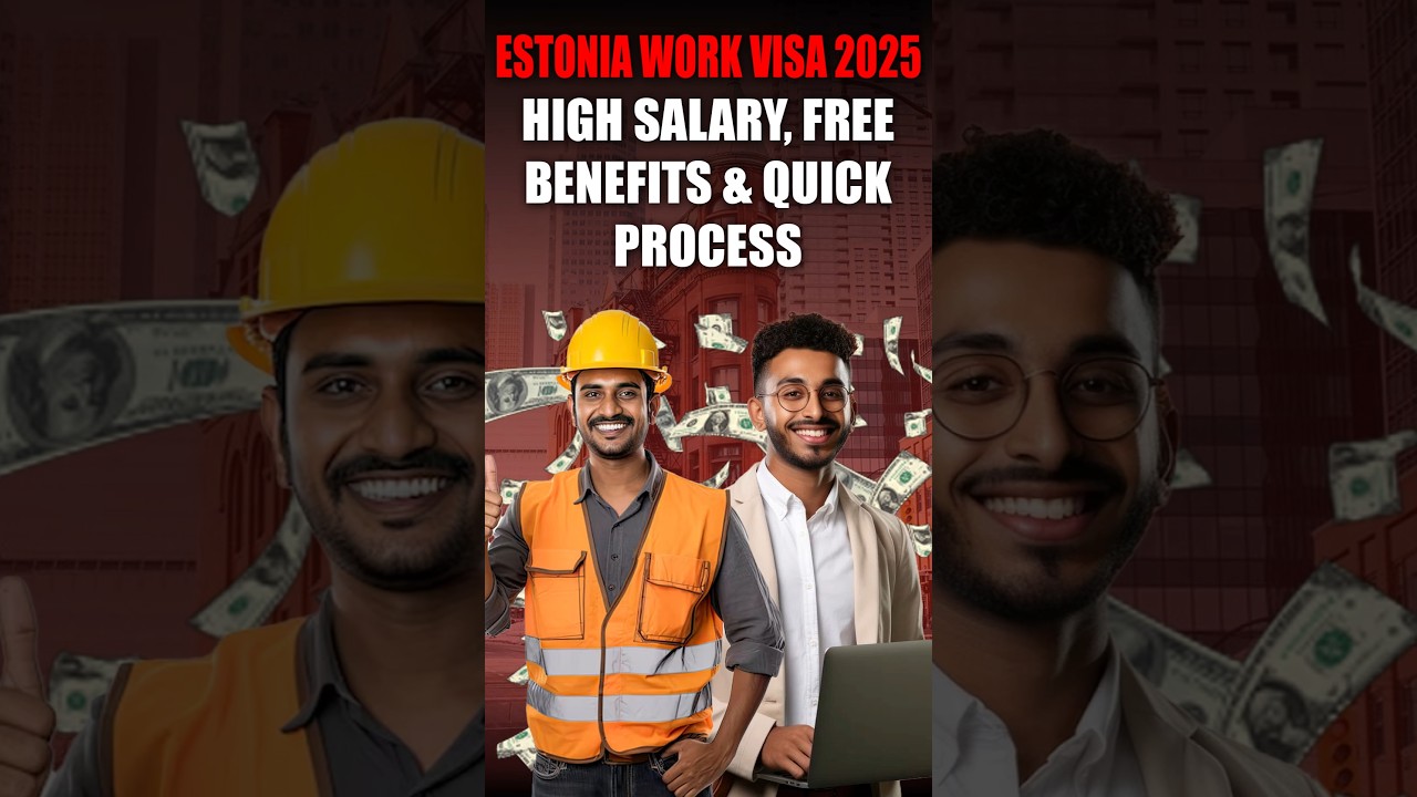 Estonia Work Visa | Work in Estonia | High Salary Jobs in Europe | How to Get an Estonia Work Visa
