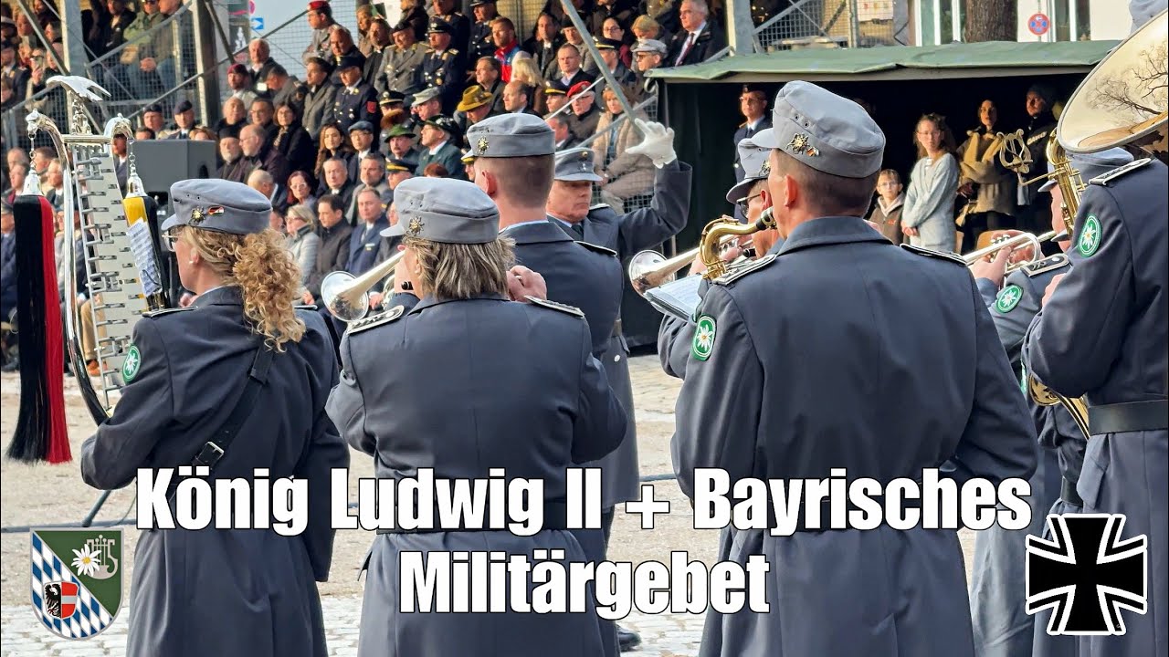 König Ludwig II Marsch + Bayrisches Militärgebet - Gebirgsmusikkorps der Bundeswehr in München 