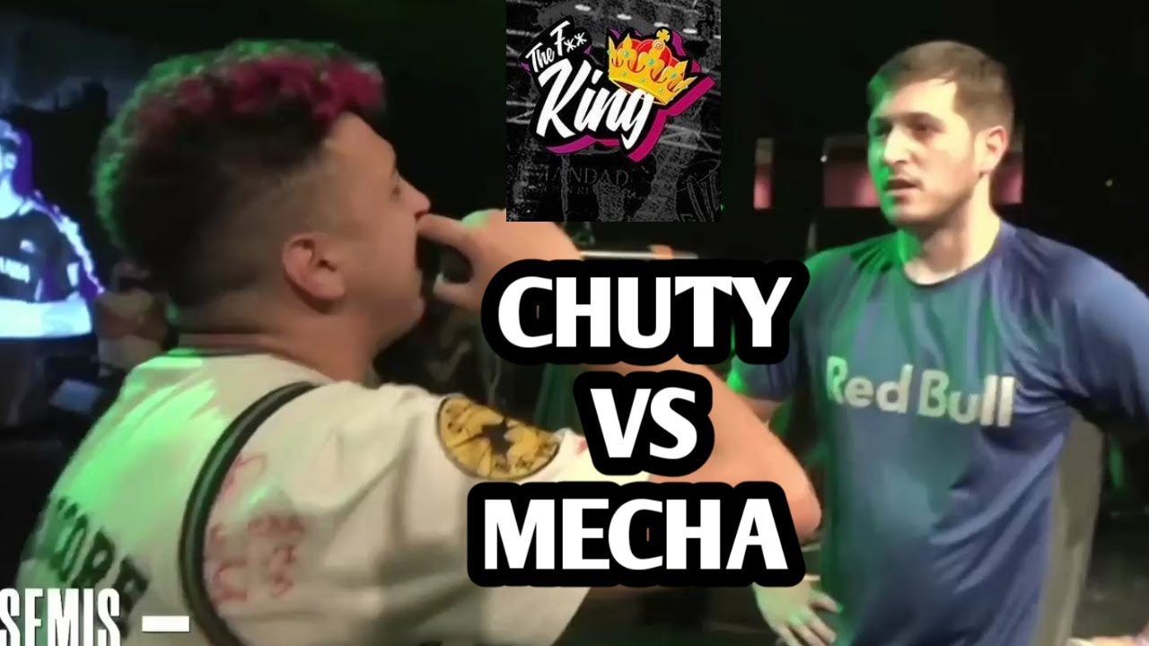 🔥🔥 DE LAS BATALLAS DEL A&Ntilde;O!! CHUTY VS MECHA| THE FUCKING KING 2021 ARGENTINA