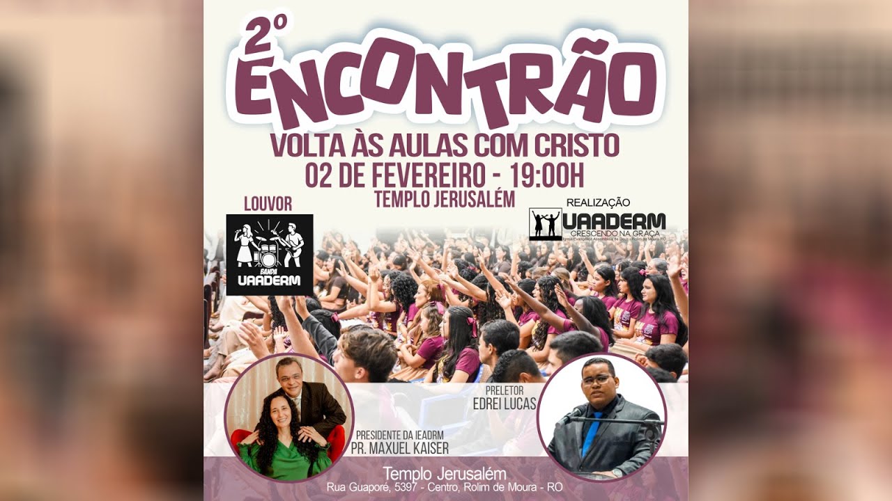2º Encontrão da UAADERM – Volta as Aulas com Cristo | IEADRM | 02/02/2026