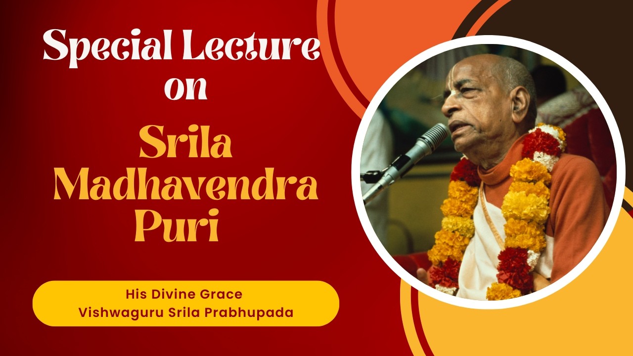 Special Lecture on 'Srila Madhavendra Puri' | Vishwaguru Srila Prabhupada | 28.02.2026