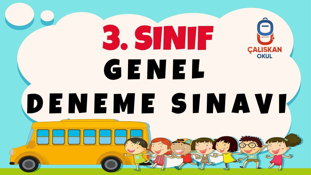 3. Sınıf Genel Deneme Sınavı 2021