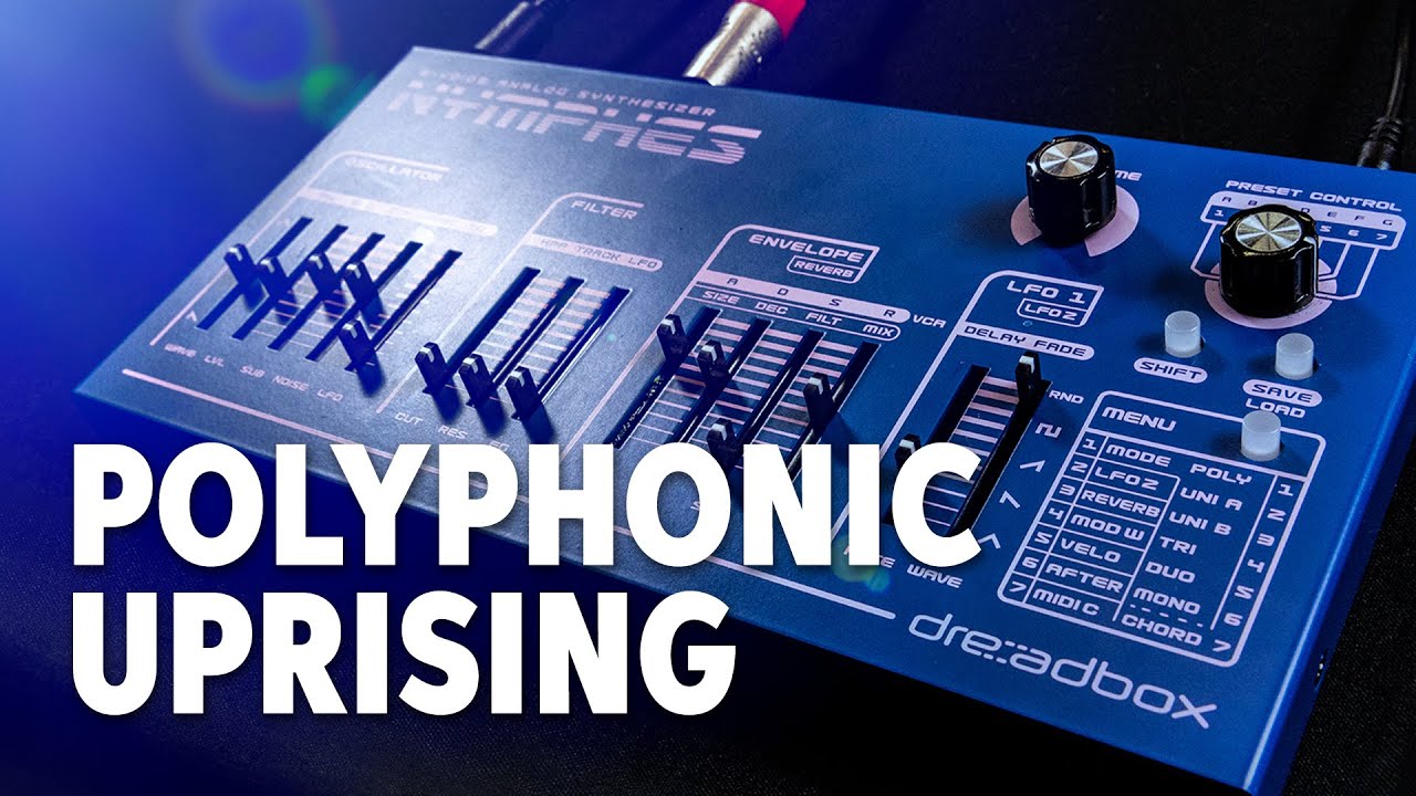 Dreadbox Nymphes 6-voice Desktop Analog Synth Demo — Daniel Fisher
