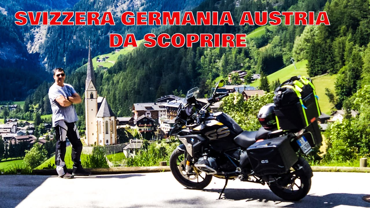 TRA LAGHI E MONTAGNE: SVIZZERA, GERMANIA E AUSTRIA IN MOTO 