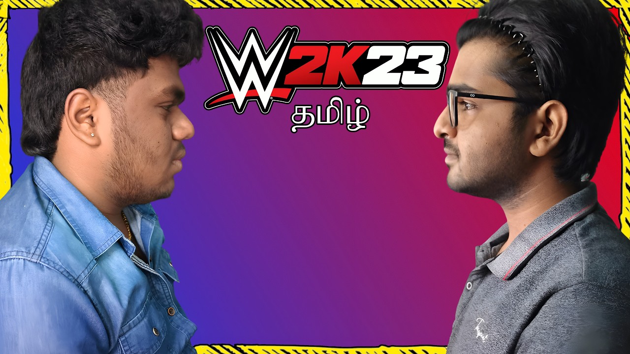Saturday Sundai WWE 2K23 Tamil Gameplay Live with Friend