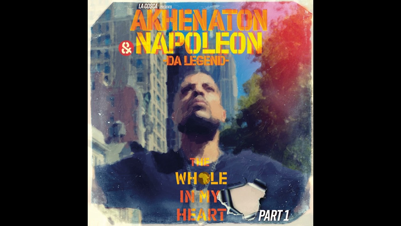 Napoleon Da Legend, Akhenaton - The Whole in My Heart, Pt. 1 (Full EP)