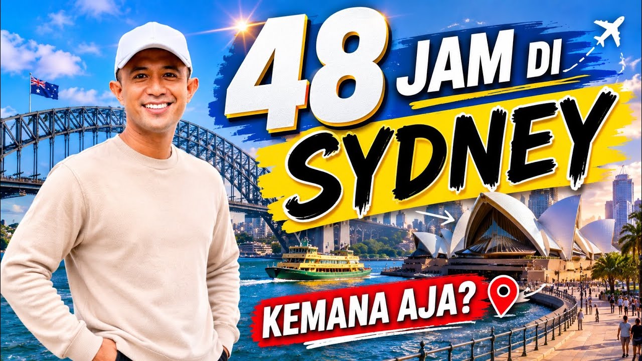“48 Jam di Sydney: Bisa Ngapain Aja?!”