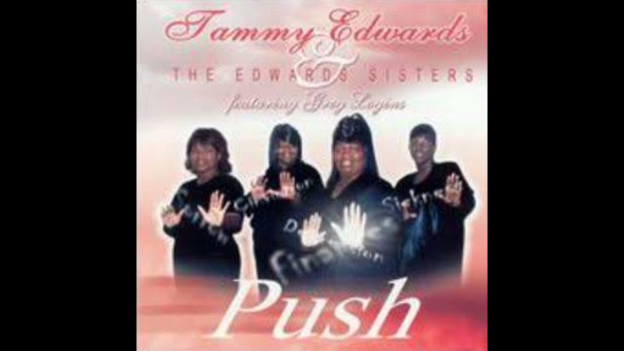 HE PULLED ME OUT - TAMMY EDWARDS & THE EDWARDS SISTERS 