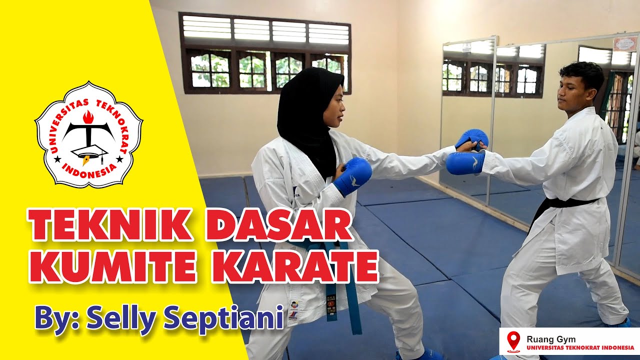 TEKNIK DASAR KUMITE KARATE OLEH ATLET MAHASISWA UNIVERSITAS TEKNOKRAT INDONESIA