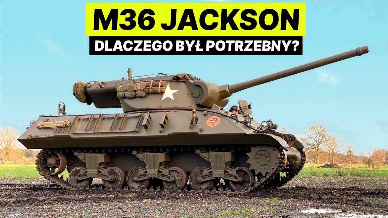 Od tymczasowego rozwiązania do łowcy Panter – po co powstał M36 Jackson?