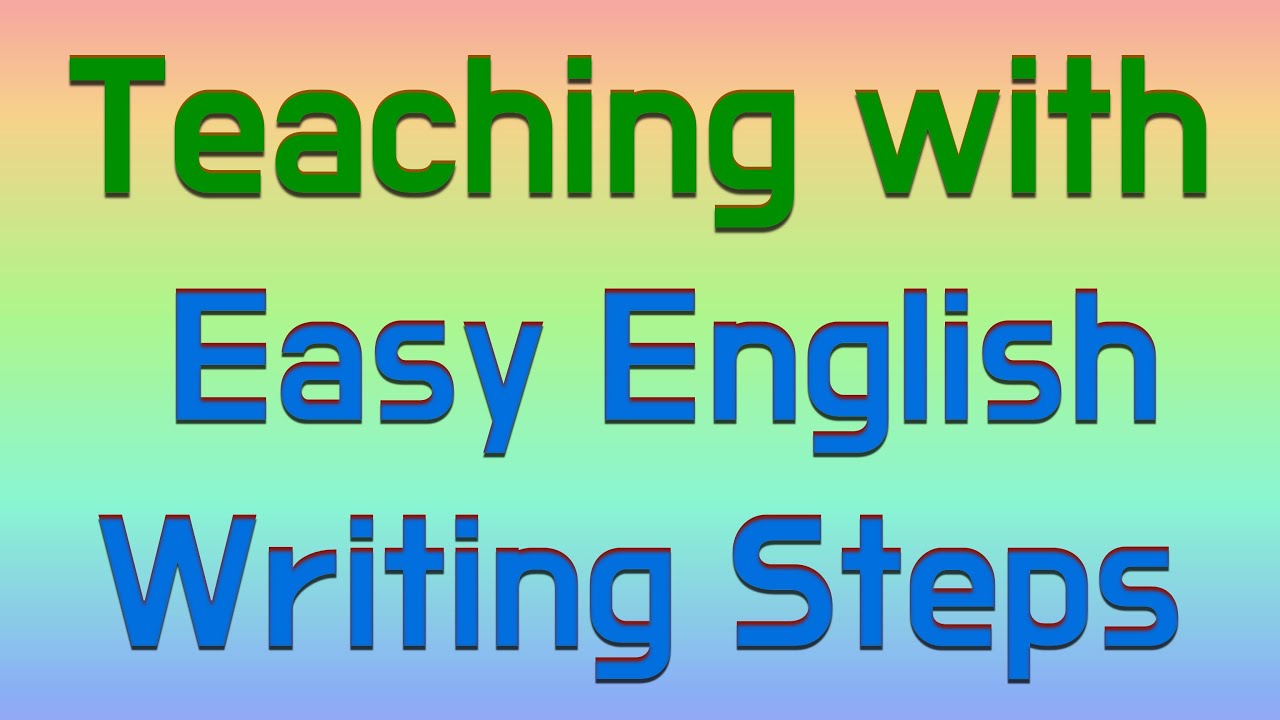 Teaching with ESL Easy English Writing Steps | Class & Home schooling - FREE BOOK