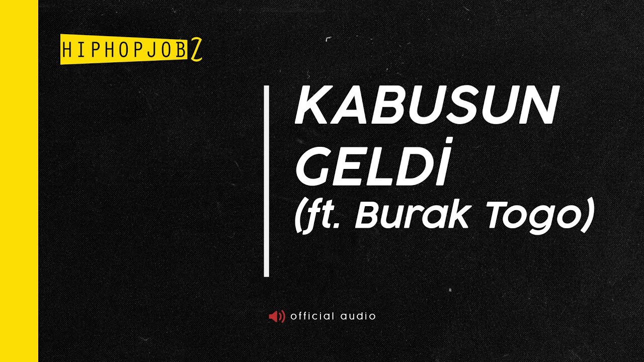 Joker ft. Burak Togo - Kabusun Geldi | official audio