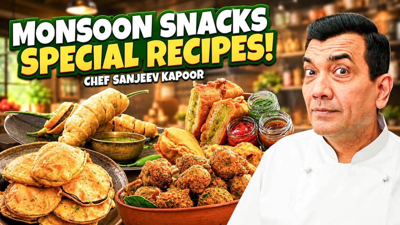 Monsoon Special Recipes | Easy Rainy Day Snacks By Chef @sanjeevkapoorkhazana