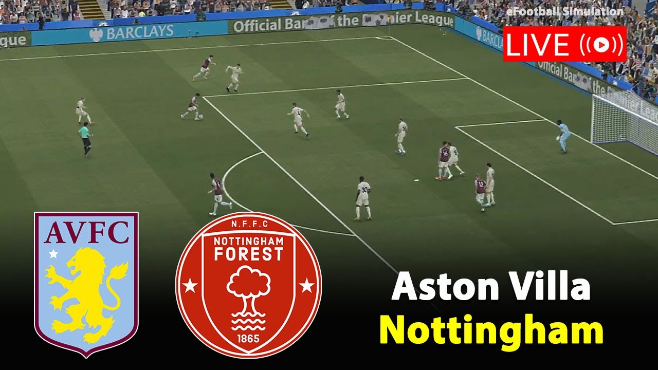 🔴Na żywo &ndash; Aston Villa vs Nottingham | Mecz Premier League 2025/26 | Symulacja meczu w PES21