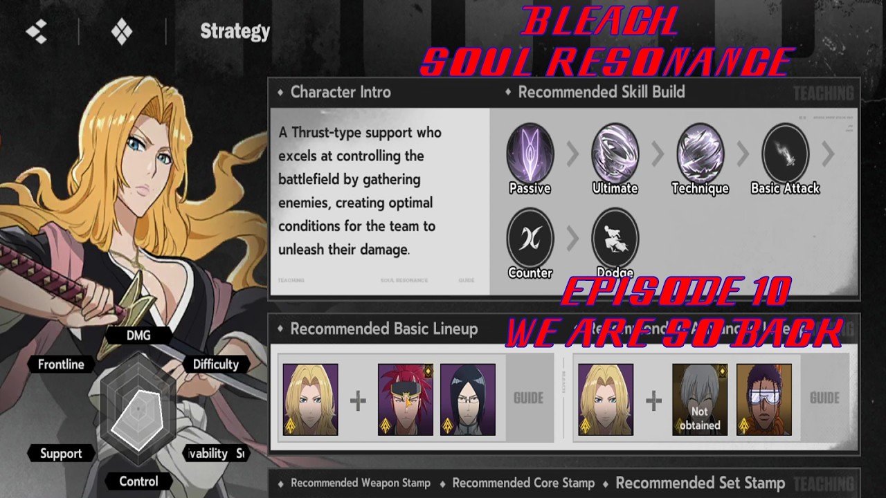 Bleach Soul Resonance Episode 10 | We are so back!