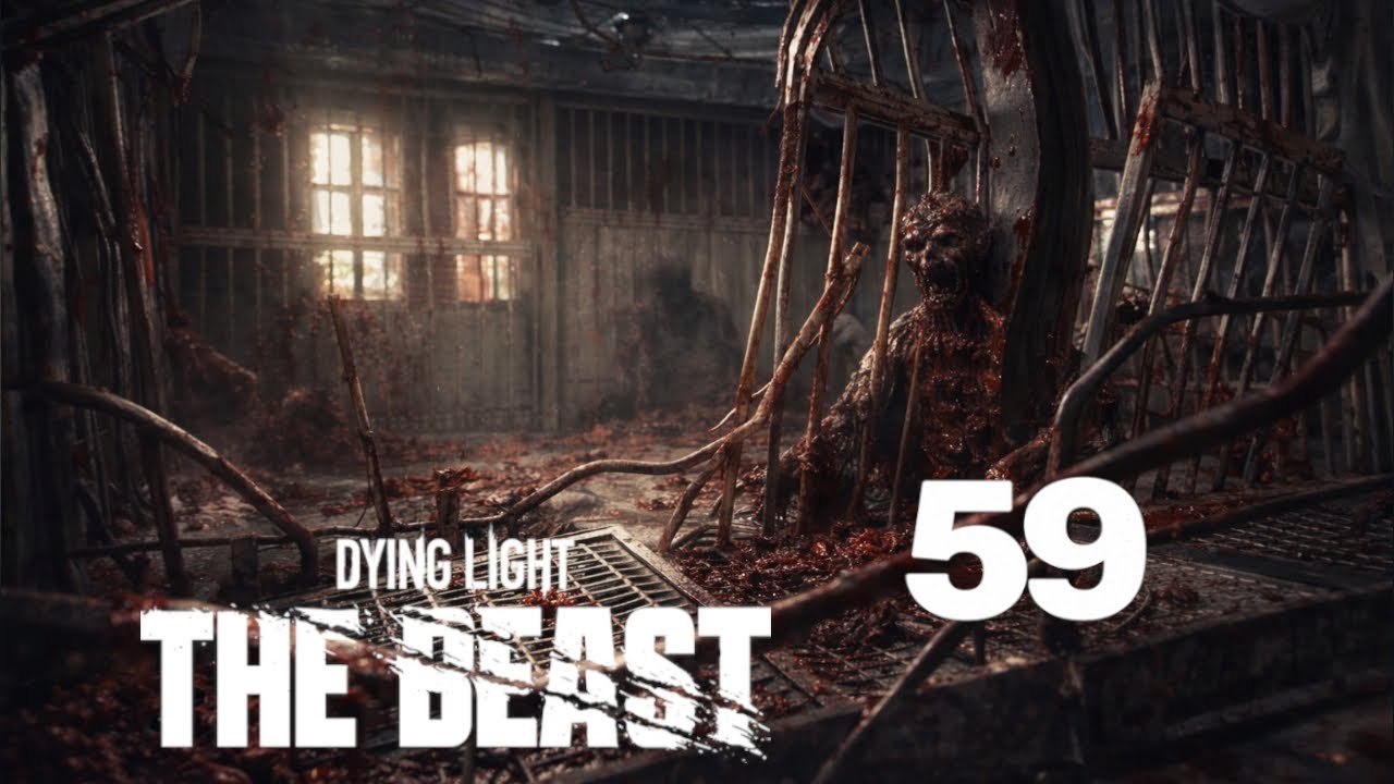 ES ist AUSGEBROCHEN…. ☢️59⛔ Ein neuer Stamm (pt.3) |  DYING LIGHT – THE BEAST [2025, DELUXE Edition]