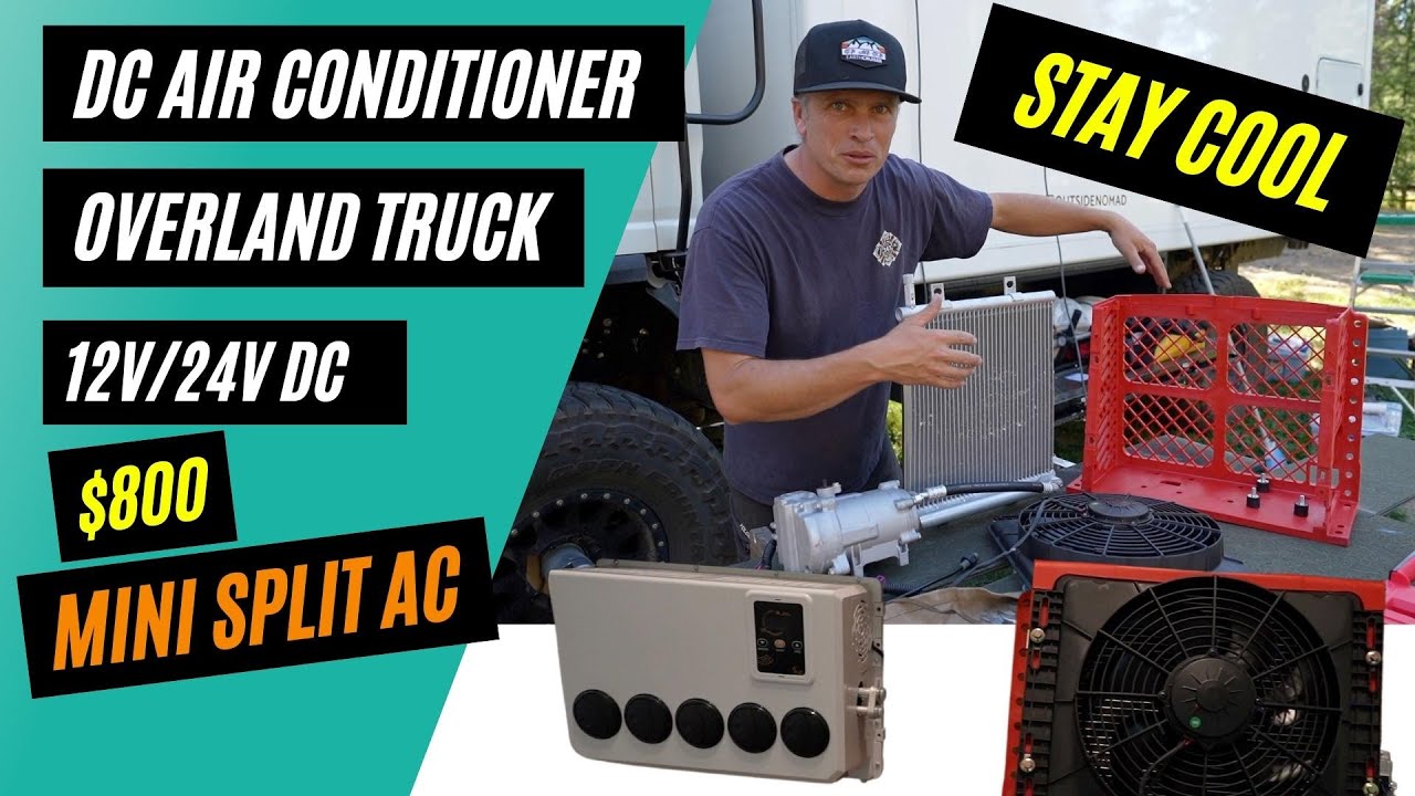 The Best $800 12v Camper Van Air Conditioner for Overland Travel - 12 volt/24v DC Powered AC Part 1