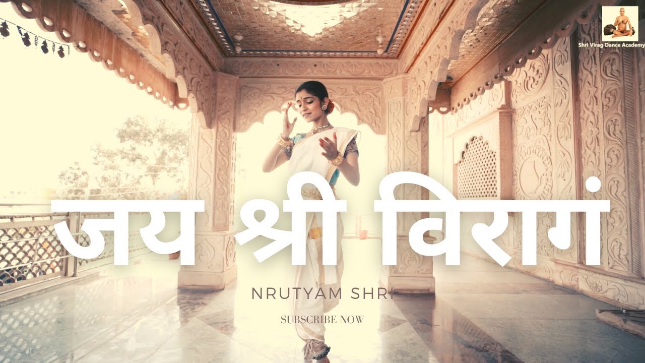 Jai Shri Viragam | Aacharya shri Virag Sagar Ji | Jain Bhajan | Classical Dance | Nrutyam Shri