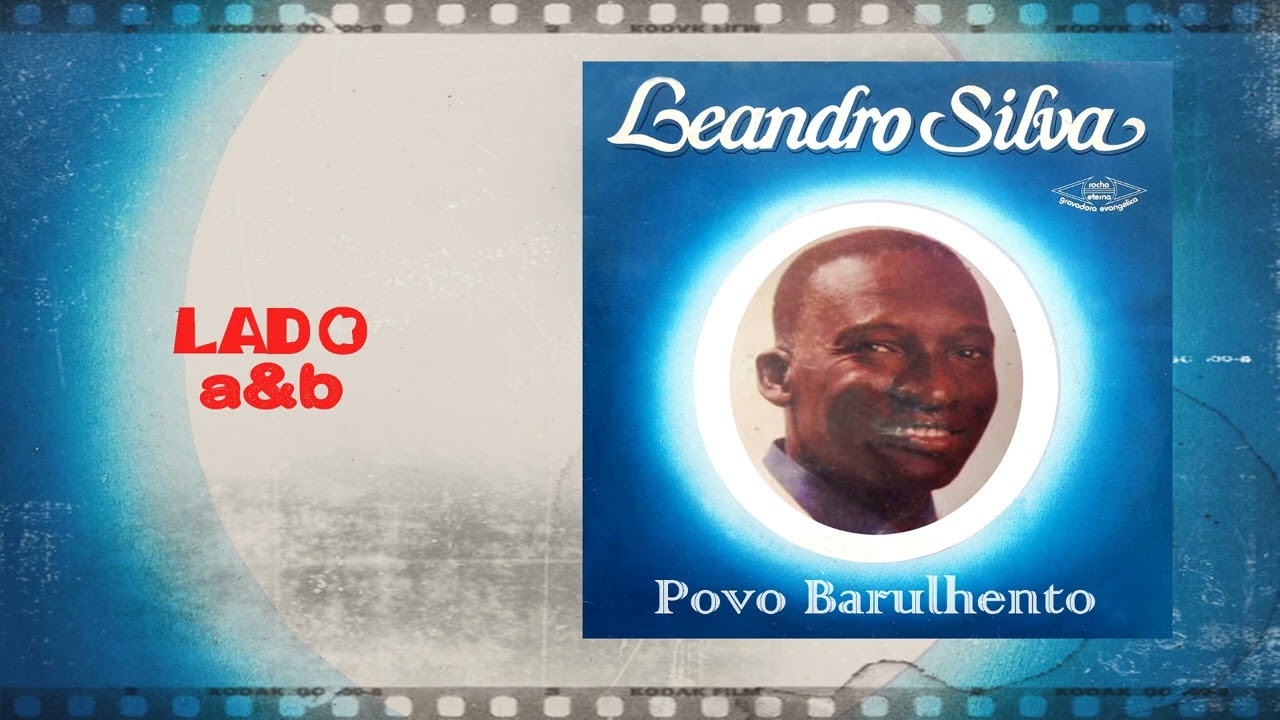 Leandro Silva - Povo Barulhento ((LADO a&b)) 1982