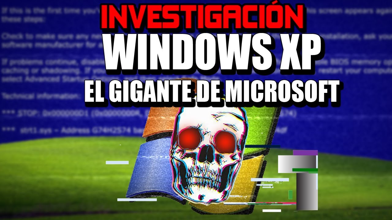 Windows XP El Gigante de Microsoft | Historia de XP
