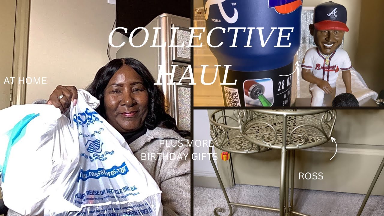 COLLECTIVE HAUL 🛍 | AT HOME AND ROSS | PLUS MORE BIRTHDAY GIFTS 🎁