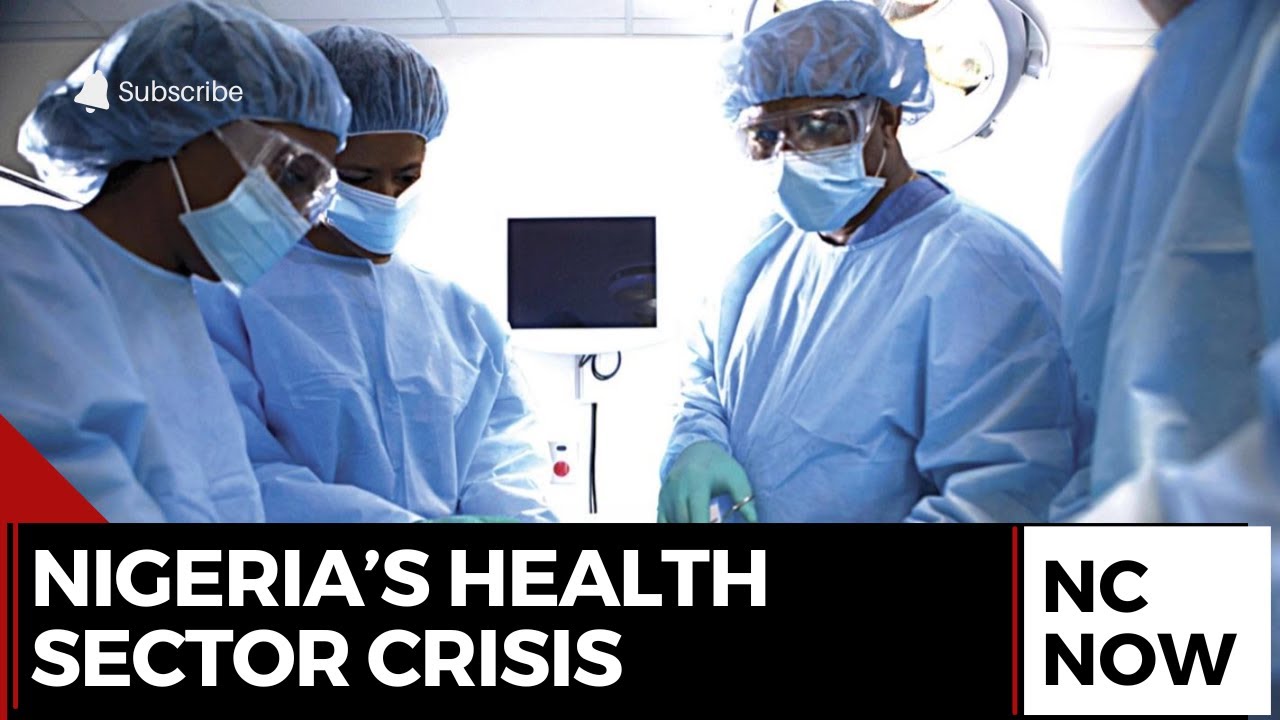 Nigeria&rsquo;s Health Sector: Crisis and Brain Drain