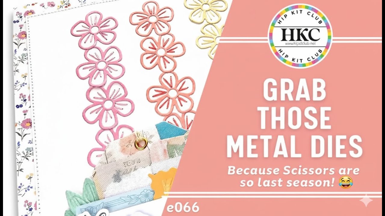 CLEVER IDEAS FOR METAL DIES  | 2025 HIP KITS