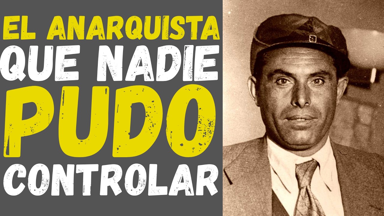 DURRUTI: el anarquista que aterrorizó a Franco y a sus propios aliados