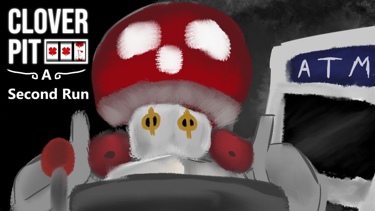 A Second Run | Cloverpit