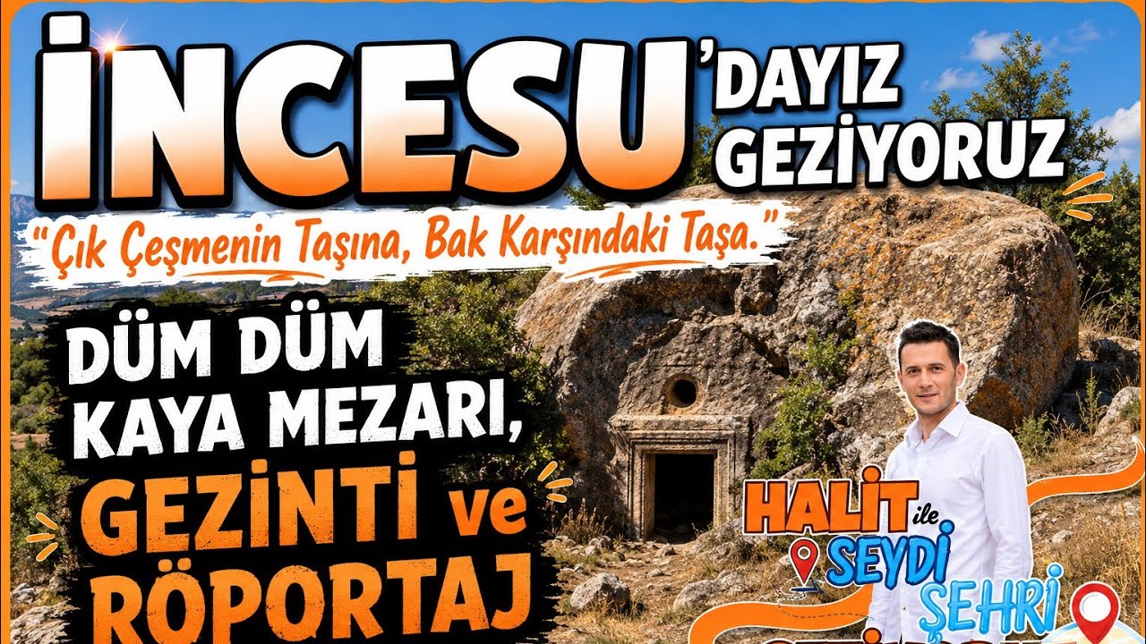 DÜM DÜM KAYA MEZARI EFSANESİ | İncesu / Seydişehir - KONYA