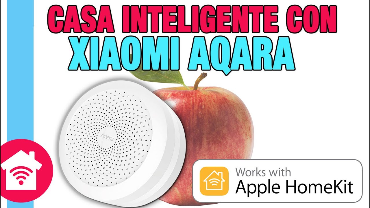 Xiaomi Aqara: Casa inteligente con el kit barato de domótica Aqara