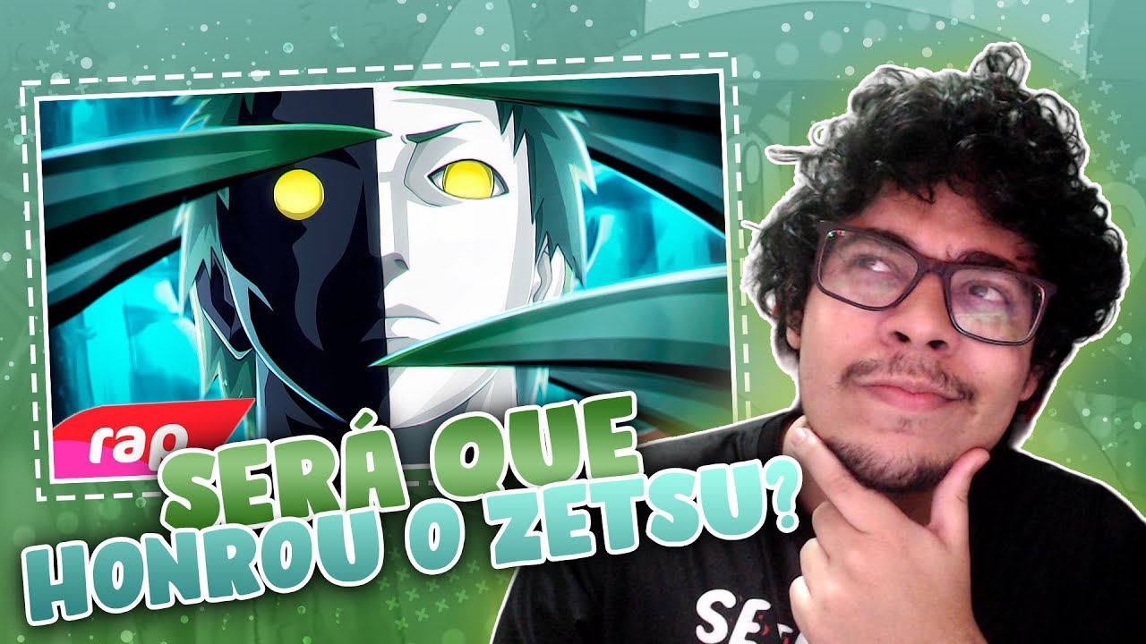 Honrou o Zetsu? Rap do Zetsu (Naruto) - BRANCO E PRETO  NERD HITS