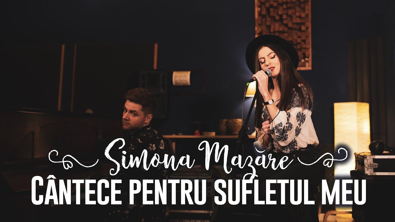 Simona Mazăre & Sandu Bantaș (piano) - Cântece pentru sufletul meu (COLAJ)