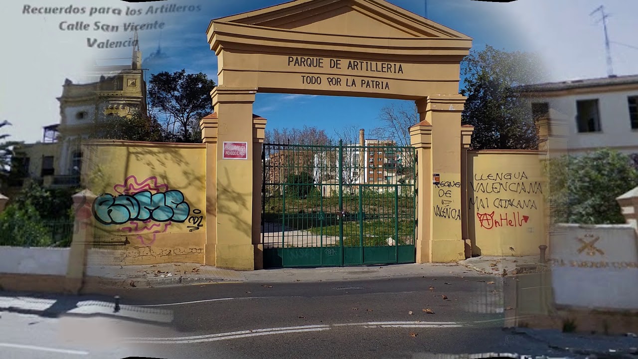 Recuerdos del Cuartel de Artillería de Valencia