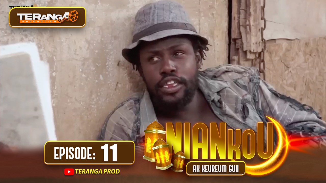 NIANKOU AK KEUREUM GUI - RAMADAN 2026 - ÉPISODE 11 - RMB