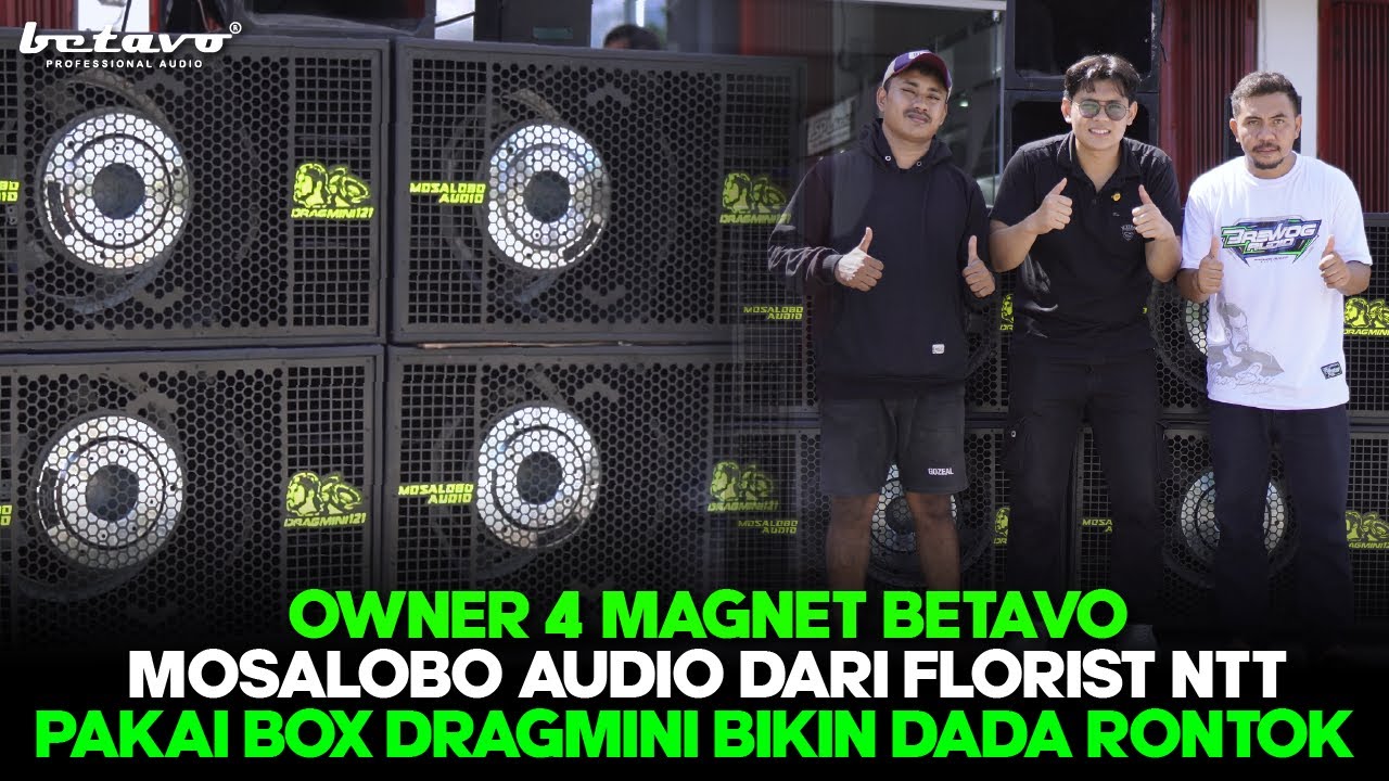 SPEAKER MONSTER BETAVO SIAP TERBANG KE JURAGAN NTT || BIAR OWNER YANG BICARA‼️