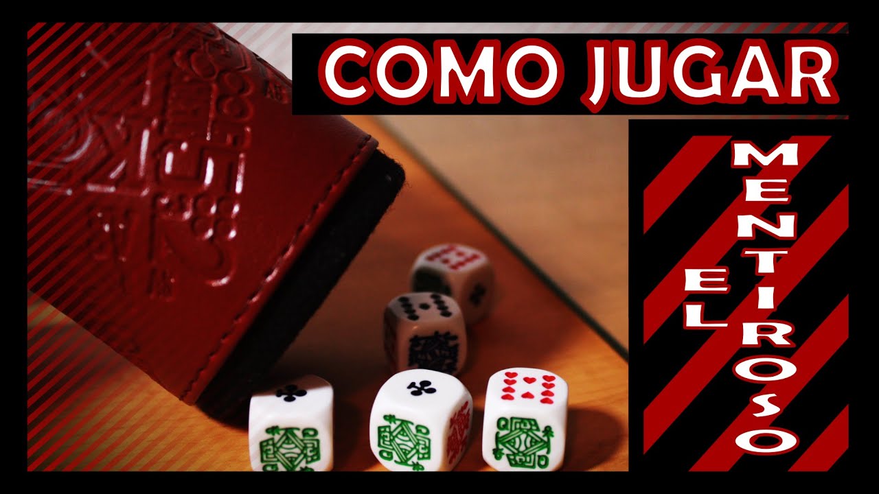 Cómo jugar al cubilete - EL MENTIROSO