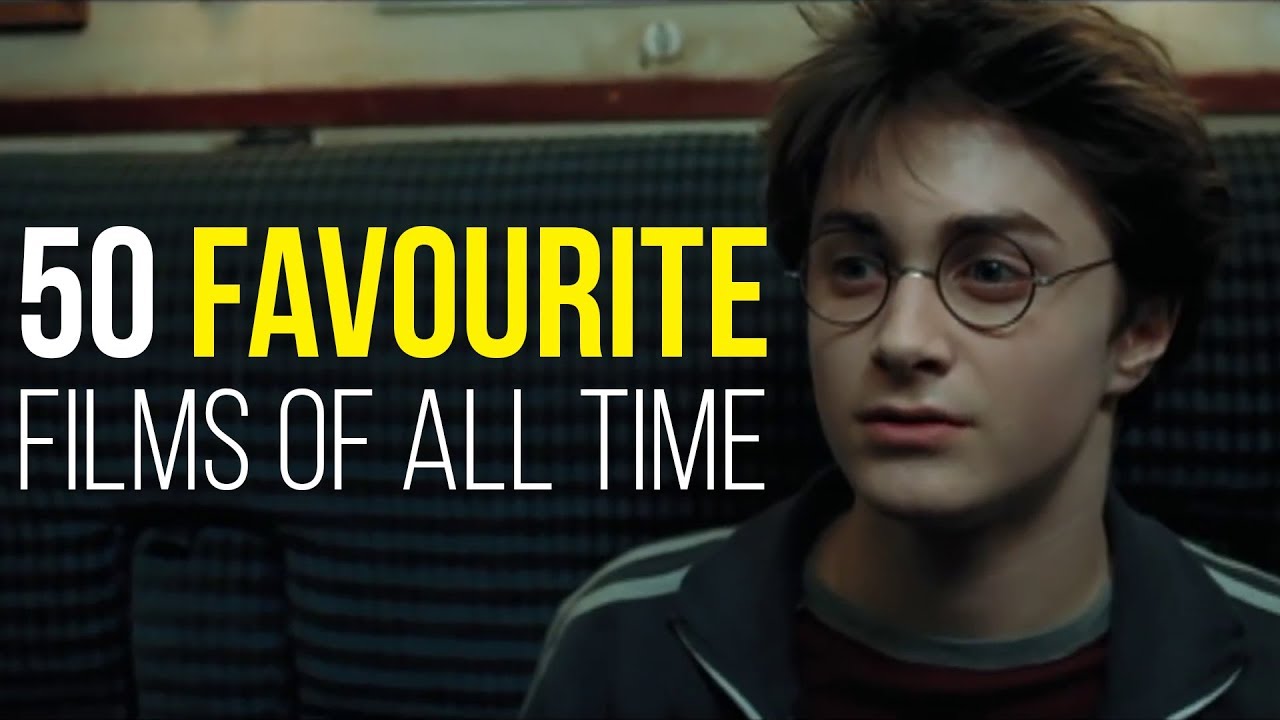 My 50 Favourite Films