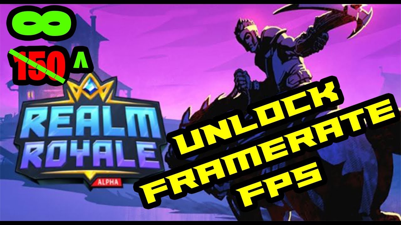 Unlock Frame Rate | Realm Royal