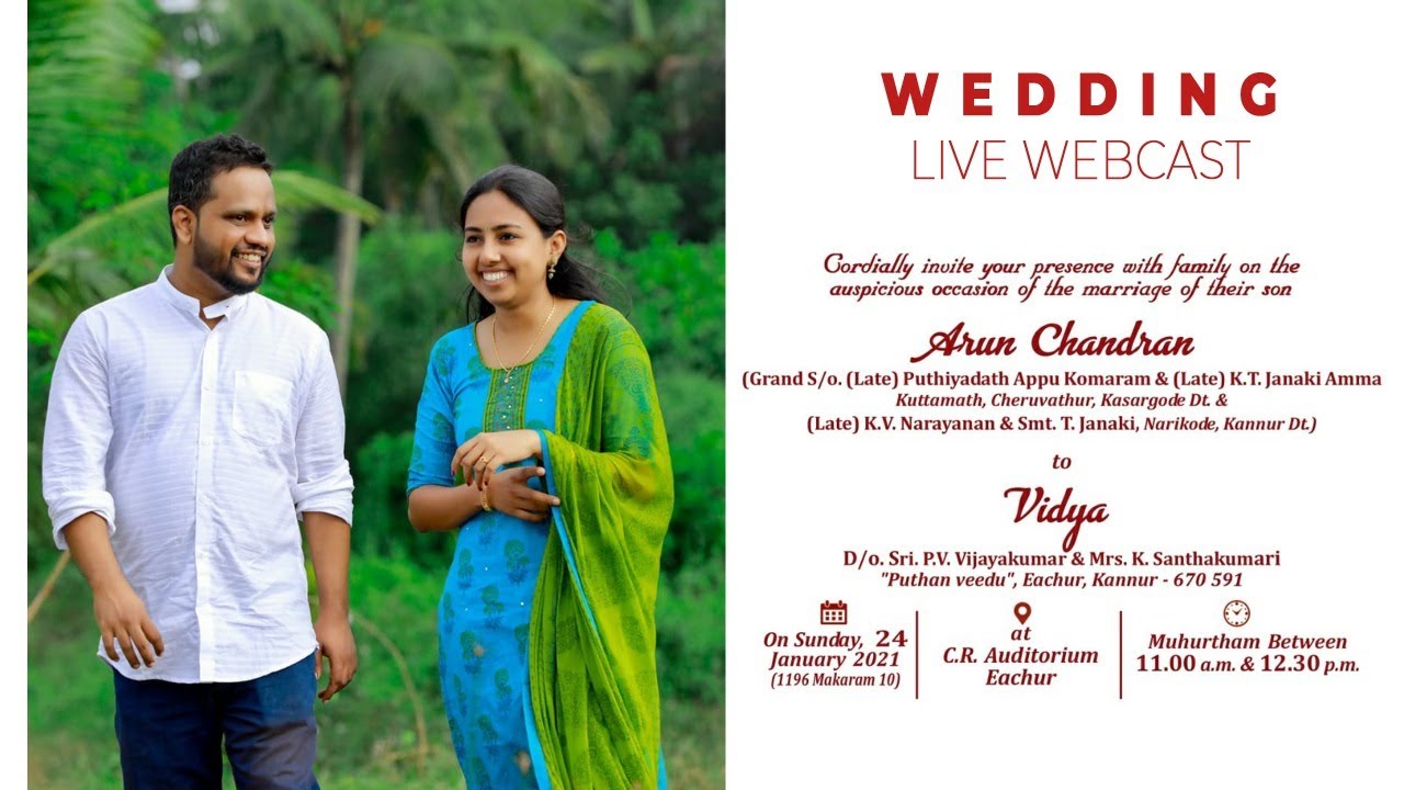 ARUN CHANDRAN 💝 VIDYA | WEDDING LIVE WEBCAST