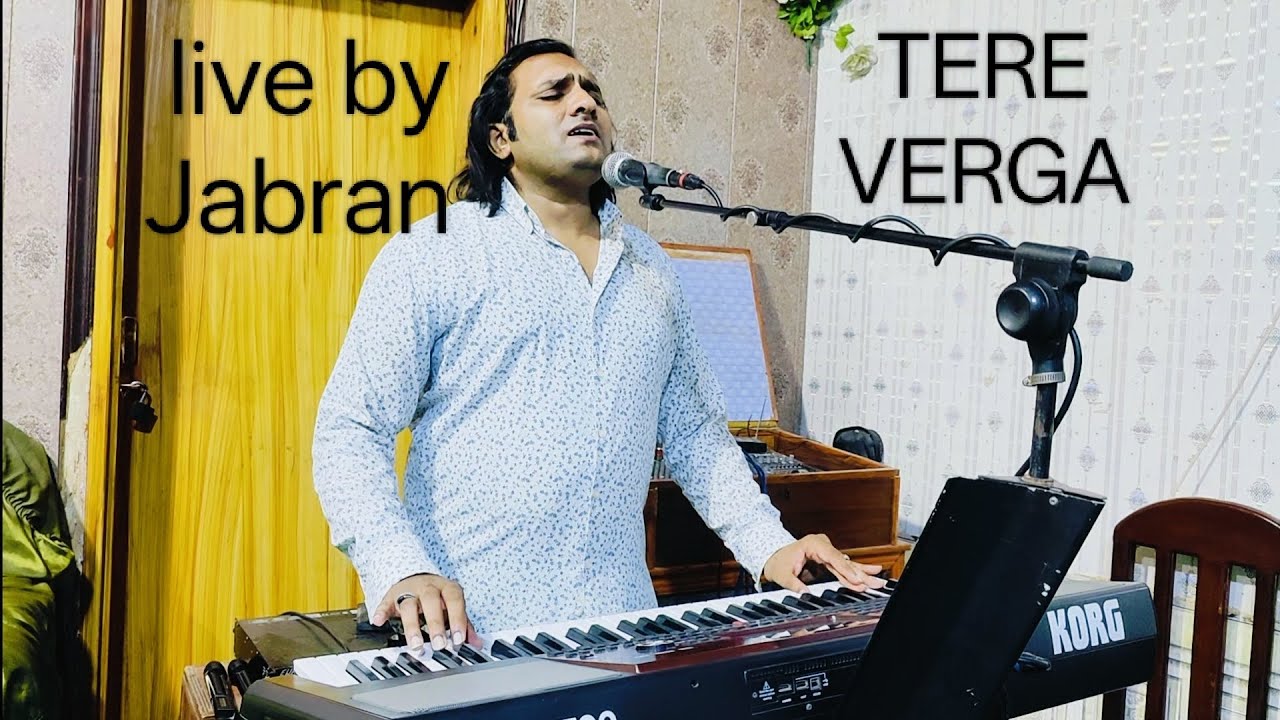 TERE VERGA. NEW GEET LIVE BY JABRAN JALIL