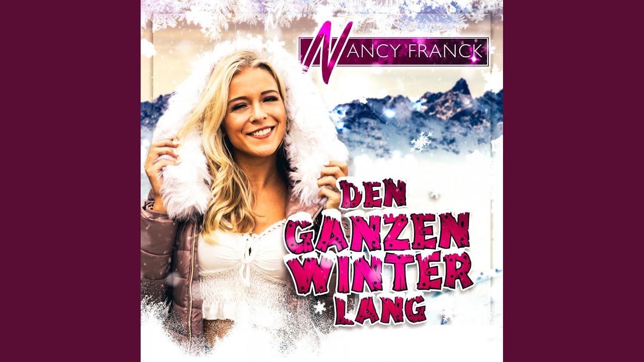 Den ganzen Winter lang