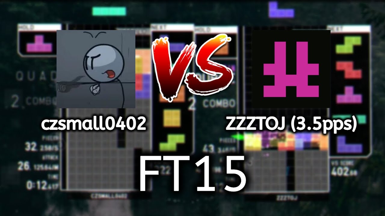 czsmall0402 vs. ZZZTOJ (3.5PPS) FT15 (7/2/22)