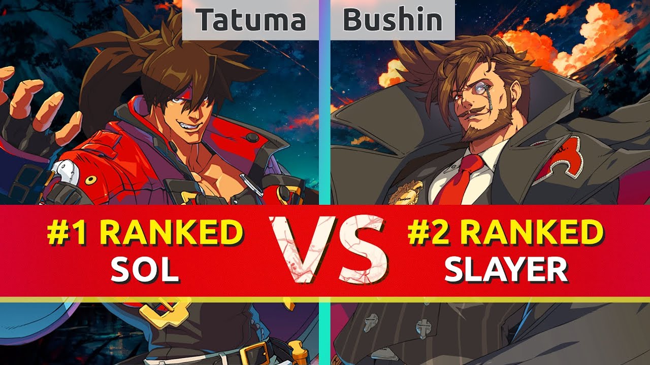 GGST ▰ Tatuma (#1 Ranked Sol) vs Bushin (#2 Ranked Slayer). High Level Gameplay