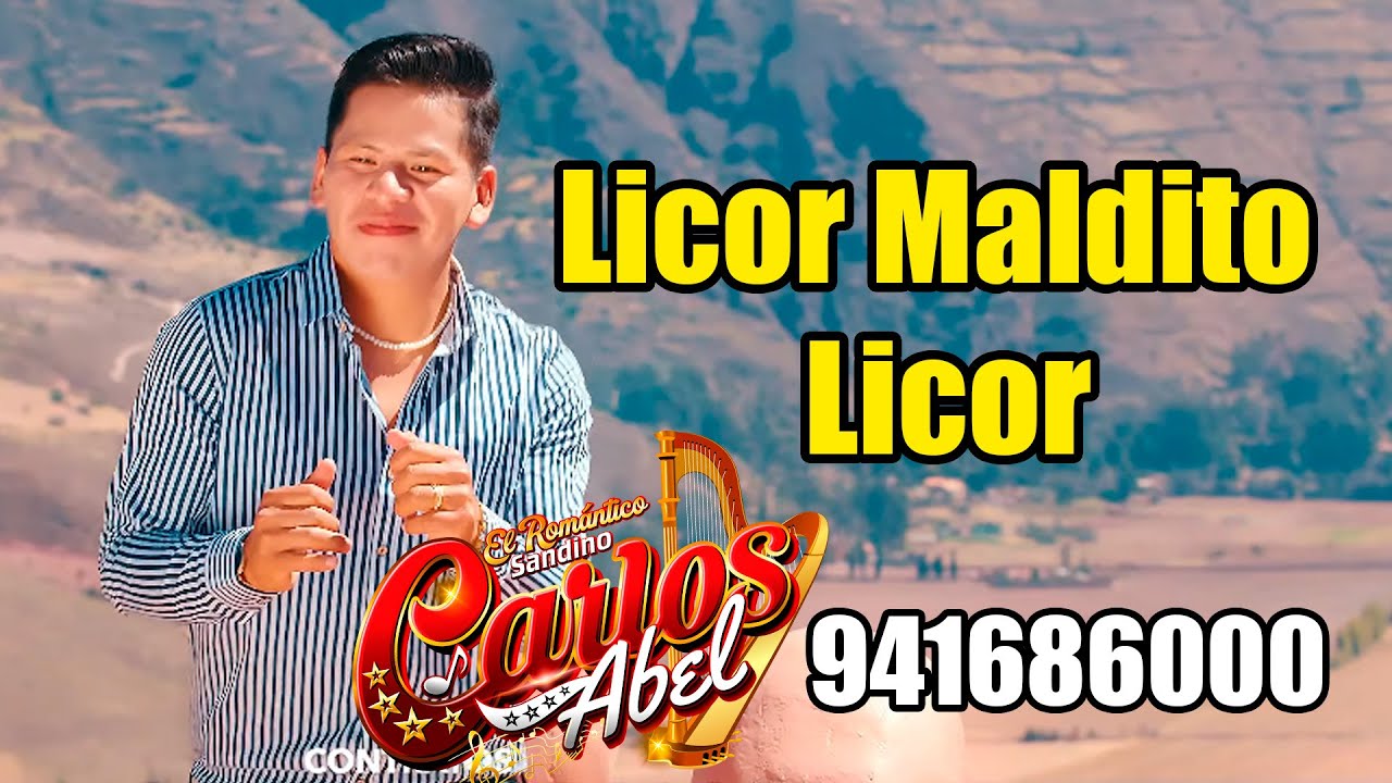 ♫ Licor Maldito Licor 💔Carlos Abel 🔥