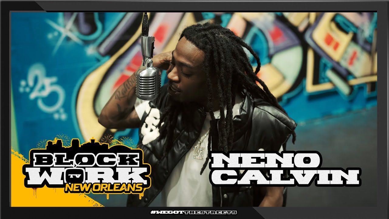 Neno Calvin - Morning Text (Blockworktv Performance) [New Orleans]
