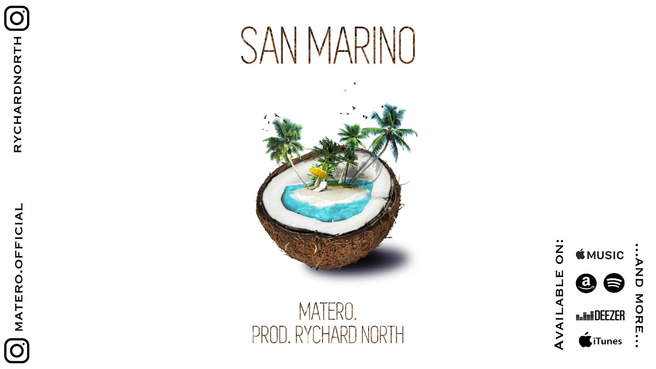 Matero. - San Marino (prod. Rychard North)