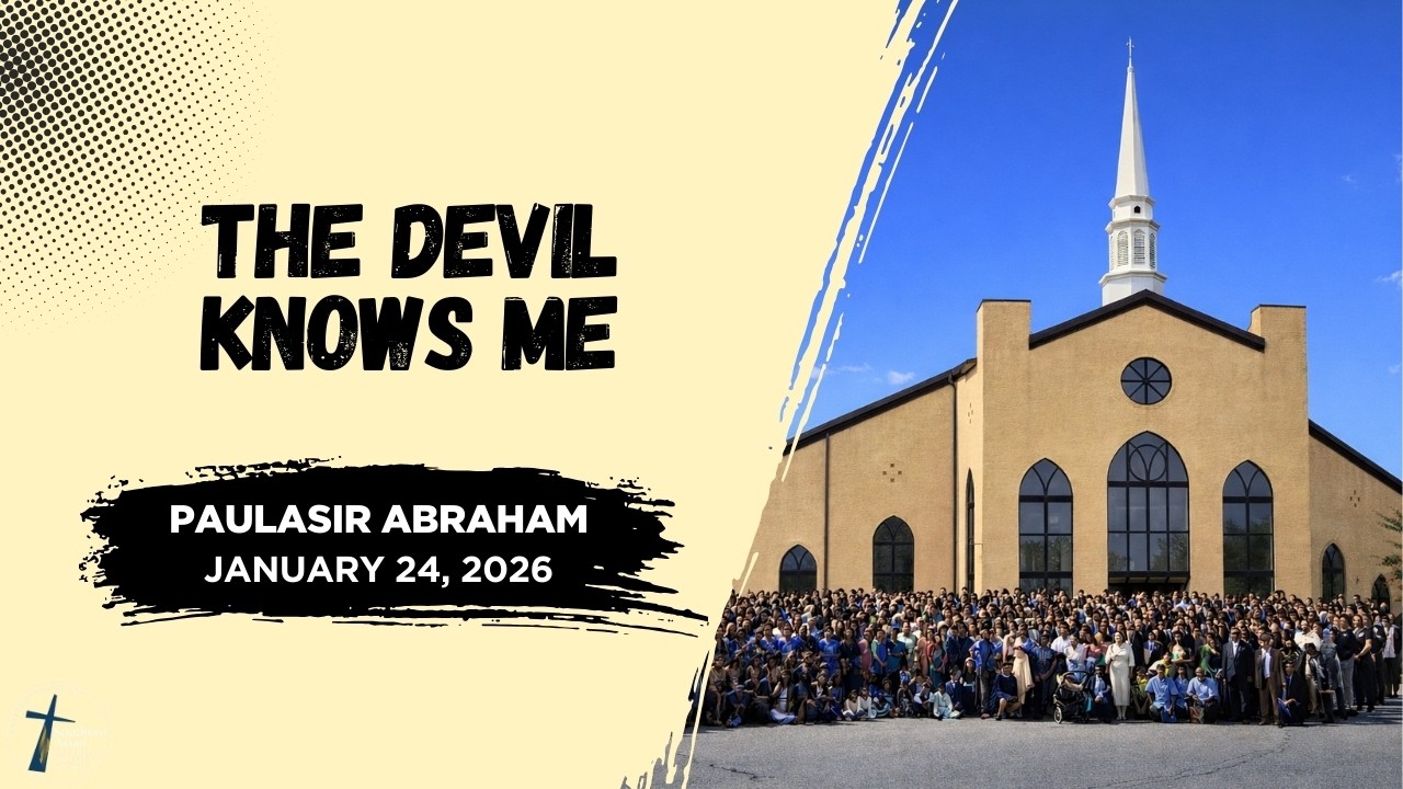 JANUARY 24, 2026 - THE DEVIL KNOWS ME - PAULASIR ABRAHAM